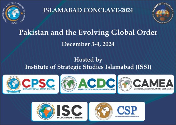 ISSI’s annual flagship event next week to focus on “Pakistan and Evolving Global Order”